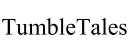 TUMBLETALES trademark