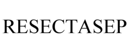 RESECTASEP trademark