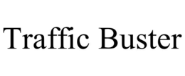 TRAFFIC BUSTER trademark