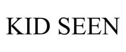 KID SEEN trademark