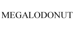 MEGALODONUT trademark