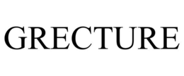GRECTURE trademark