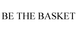 BE THE BASKET trademark