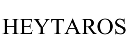 HEYTAROS trademark