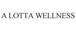 A LOTTA WELLNESS trademark