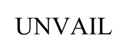 UNVAIL trademark