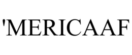 'MERICAAF trademark