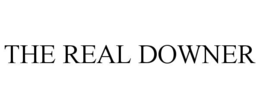 THE REAL DOWNER trademark