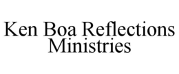 KEN BOA REFLECTIONS MINISTRIES trademark