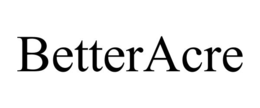 BETTERACRE trademark