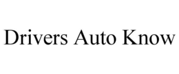 DRIVERS AUTO KNOW trademark