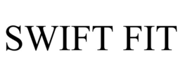 SWIFT FIT trademark