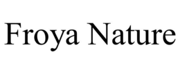 FROYA NATURE trademark