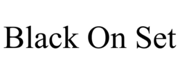 BLACK ON SET trademark