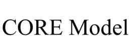 CORE MODEL trademark