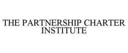 THE PARTNERSHIP CHARTER INSTITUTE trademark