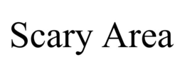 SCARY AREA trademark