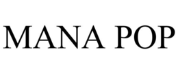 MANA POP trademark