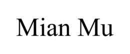 MIAN MU trademark