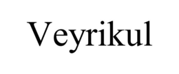 VEYRIKUL trademark