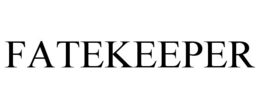 FATEKEEPER trademark