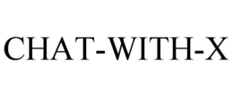 CHAT-WITH-X trademark