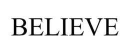 BELIEVE trademark