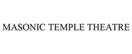 MASONIC TEMPLE THEATRE trademark