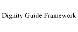 DIGNITY GUIDE FRAMEWORK trademark