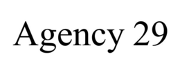 AGENCY 29 trademark