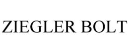 ZIEGLER BOLT trademark