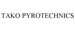 TAKO PYROTECHNICS trademark