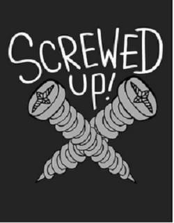 SCREWED UP! trademark