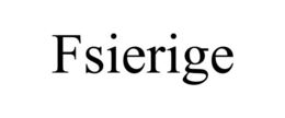 FSIERIGE trademark