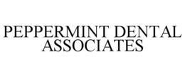 PEPPERMINT DENTAL ASSOCIATES trademark
