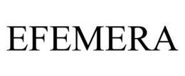EFEMERA trademark