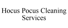 HOCUS POCUS CLEANING SERVICES trademark