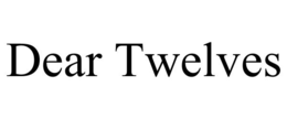 DEAR TWELVES trademark