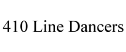 410 LINE DANCERS trademark