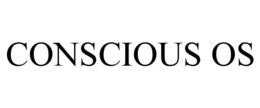 CONSCIOUS OS trademark