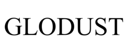 GLODUST trademark