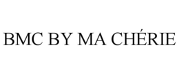 BMC BY MA CHÉRIE trademark