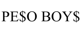 PE$O BOY$ trademark