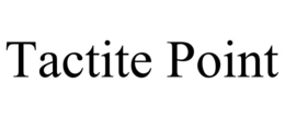 TACTITE POINT trademark
