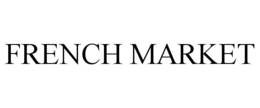 FRENCH MARKET trademark