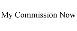 MY COMMISSION NOW trademark
