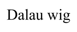 DALAU WIG trademark