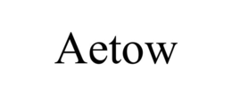 AETOW trademark