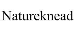 NATUREKNEAD trademark