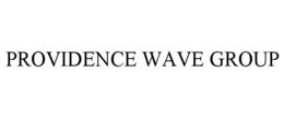 PROVIDENCE WAVE GROUP trademark